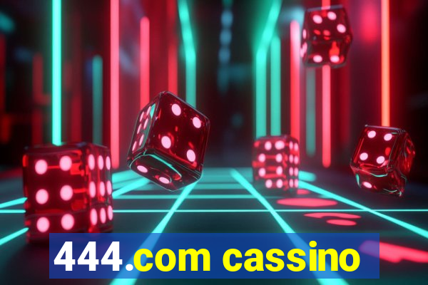 444.com cassino